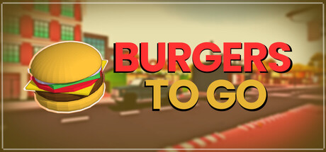 Burgers To Go