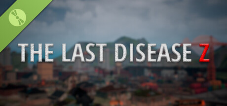 The Last Disease Z Demo