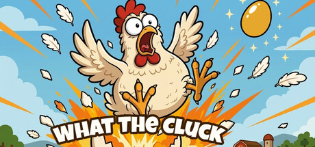 What The Cluck — Steam header
