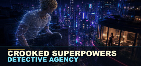 Crooked Superpowers Detective Agency