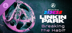 Synth Riders: Linkin Park - "Breaking the Habit"
