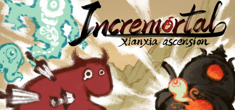Incremortal: Xianxia Ascension