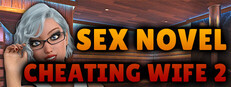 Sex Novel - Cheating Wife 2