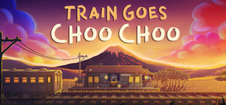 Train Goes Choo Choo — Steam header
