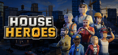 House Heroes