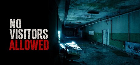 No Visitors Allowed — Steam header