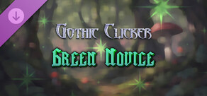 Gothic Clicker - Green Novice