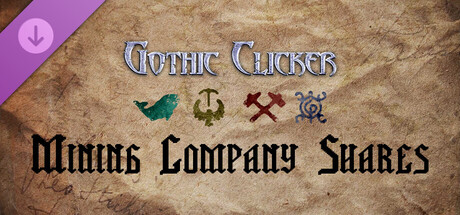 Gothic Clicker - Mining Company Shares