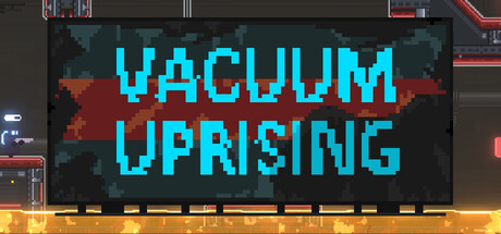 Vacuum Uprising