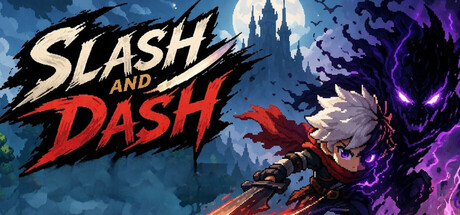 Slash And Dash