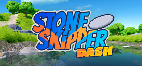 Stone Skipper Dash