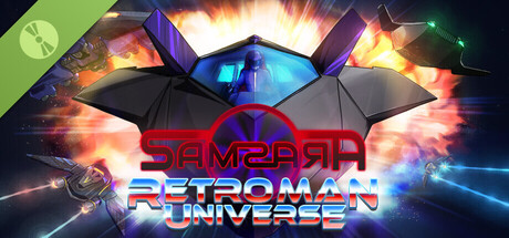 Samsara: Retro Man Universe Demo