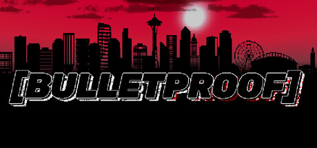 BULLETPROOF