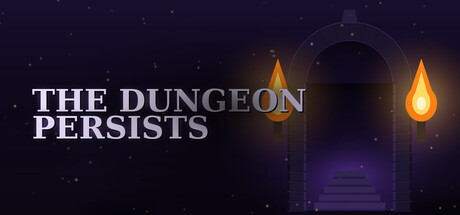The Dungeon Persists — Steam header