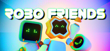 Robo Friends