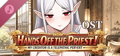​Hands Off the Priest! My Creditor is a Telepathic Pervert Soundtrack