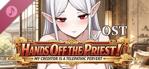 Hands Off the Priest! My Creditor is a Telepathic Pervert Soundtrack