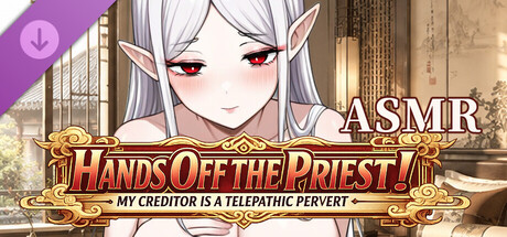 ​Hands Off the Priest! My Creditor is a Telepathic Pervert - ASMR