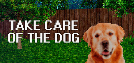 TAKE CARE OF THE DOG — Steam header