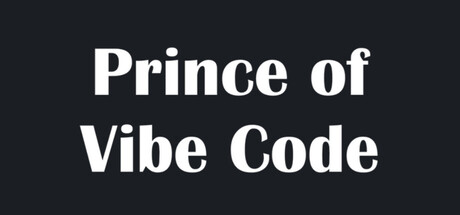 Prince of Vibe Code banner