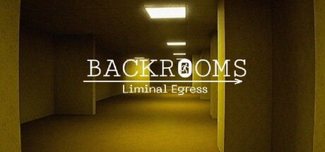 Backrooms: Liminal Egress