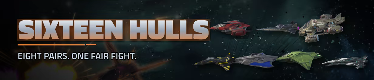 Banner: 'Sixteen hulls' - eight pairs, one fair fight, with seven ships in profile.