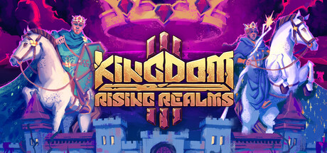 Kingdom III: Rising Realms
