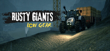 Rusty Giants: Low Gear