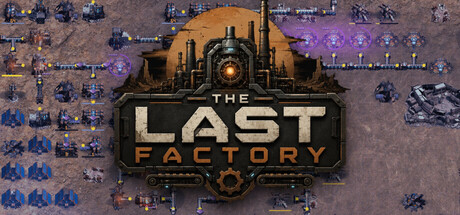 The Last Factory