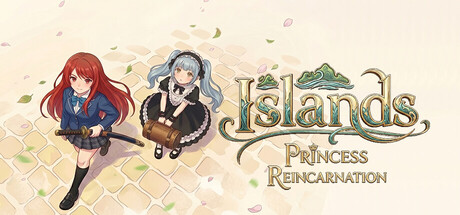 群岛：皇女转生  Islands: Princess Reincarnation — Steam header