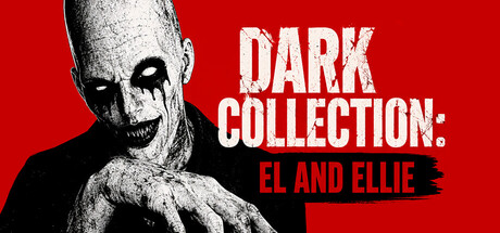Dark Collection: El and Ellie