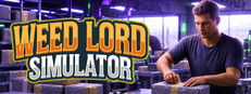 Weed Lord Simulator