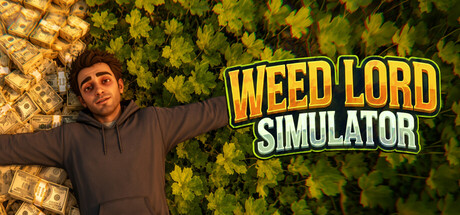 Weed Lord Simulator