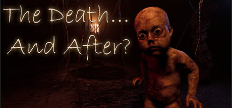 The Death... And After? — Steam header