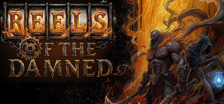 REELS of the DAMNED