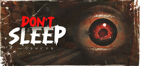Don't Sleep (Huwag Matulog) — Steam header