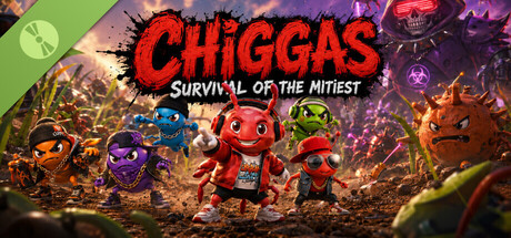 Chiggas - Survival of the Mitiest Demo