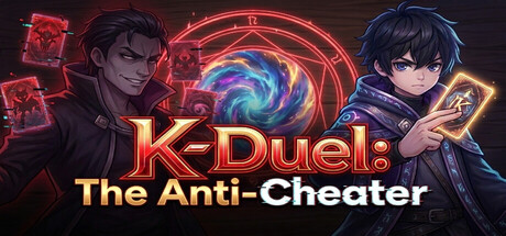 K-Duel: The Anti-Cheater — Steam header
