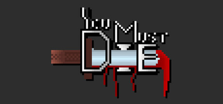 You Must Die — Steam header