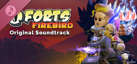 Forts - Firebird (Original Soundtrack)