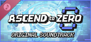 Ascend to ZERO Soundtrack