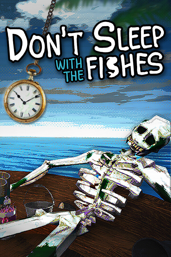 Don't Sleep With The Fishes