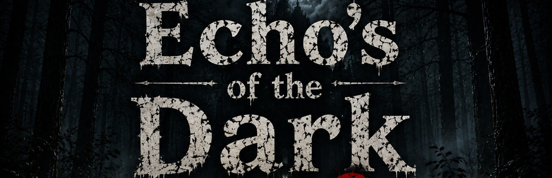 Echo's of the Dark Escaped from Asylum Part 2