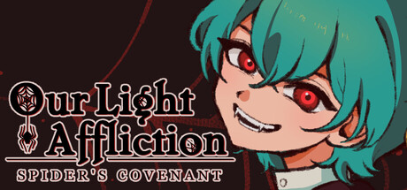 Our Light Affliction: Spider's Covenant