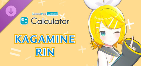 Calculator - Desktop Mate Widgets Kagamine Rin DLC