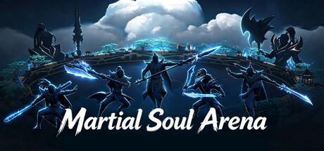 Martial Soul Arena — Steam header