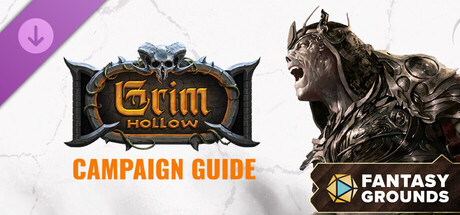 Fantasy Grounds - Grim Hollow: Campaign Guide