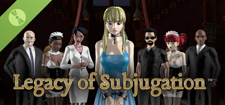 Legacy of Subjugation Demo