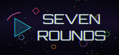 Seven Rounds