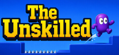 The Unskilled